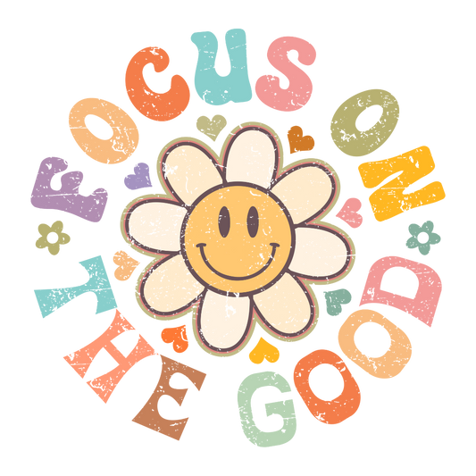 Focus on the Good - Retro