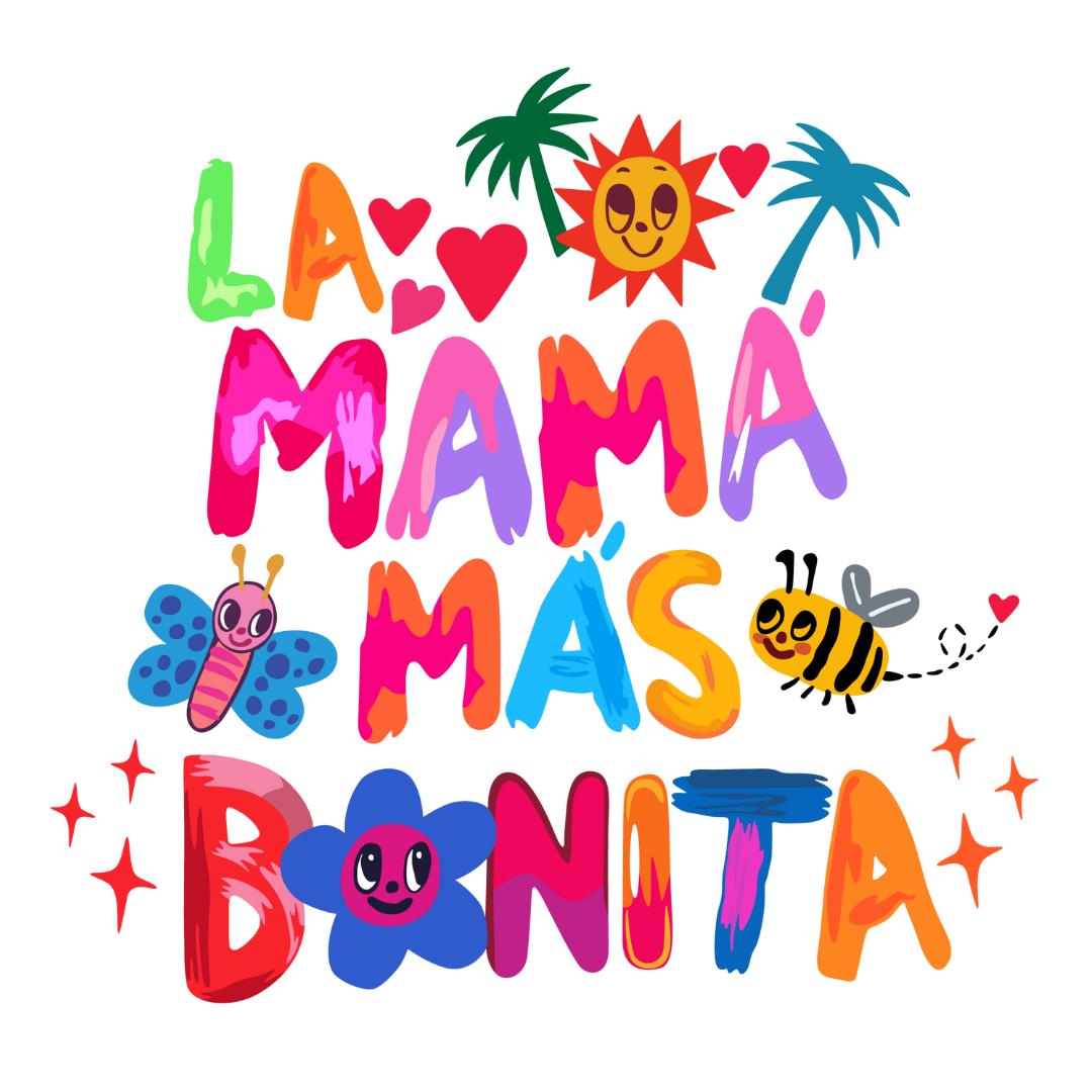 La mama mas bonita